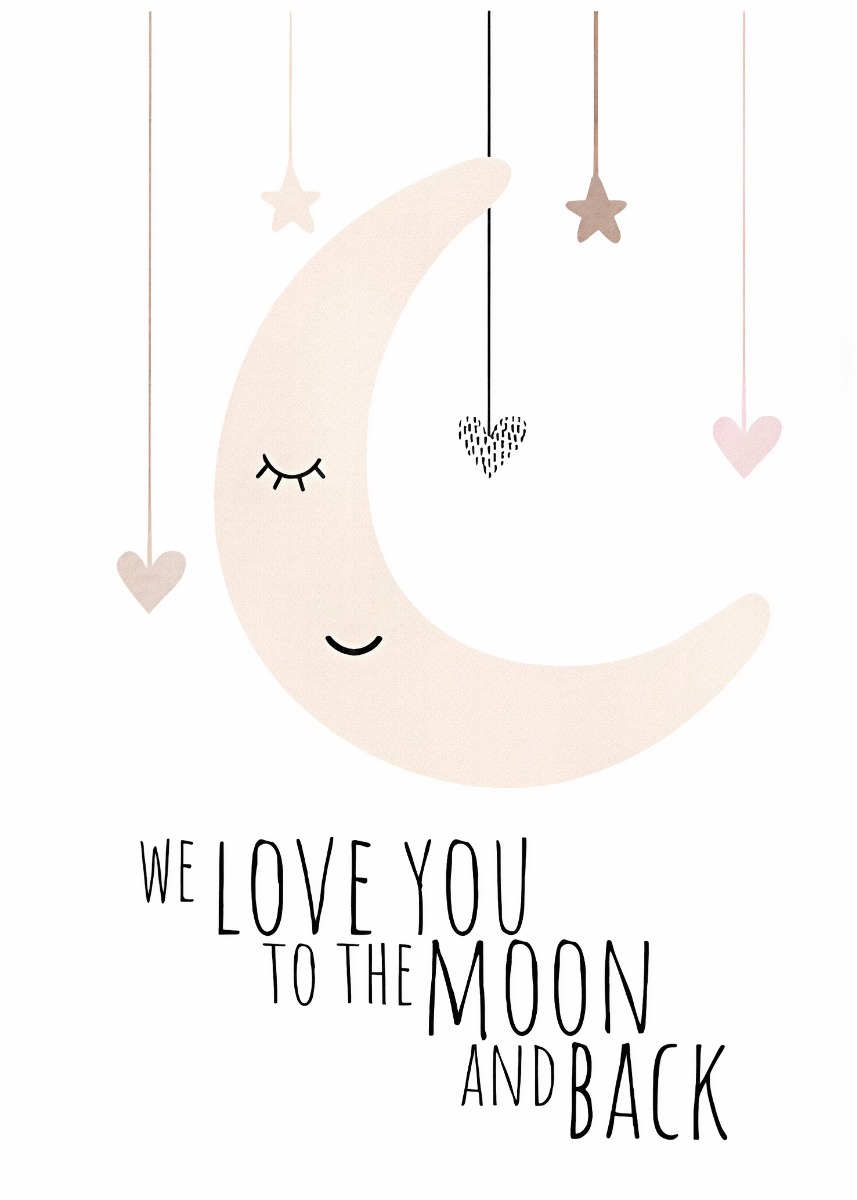 Poster – We Love you to the Moon and Back