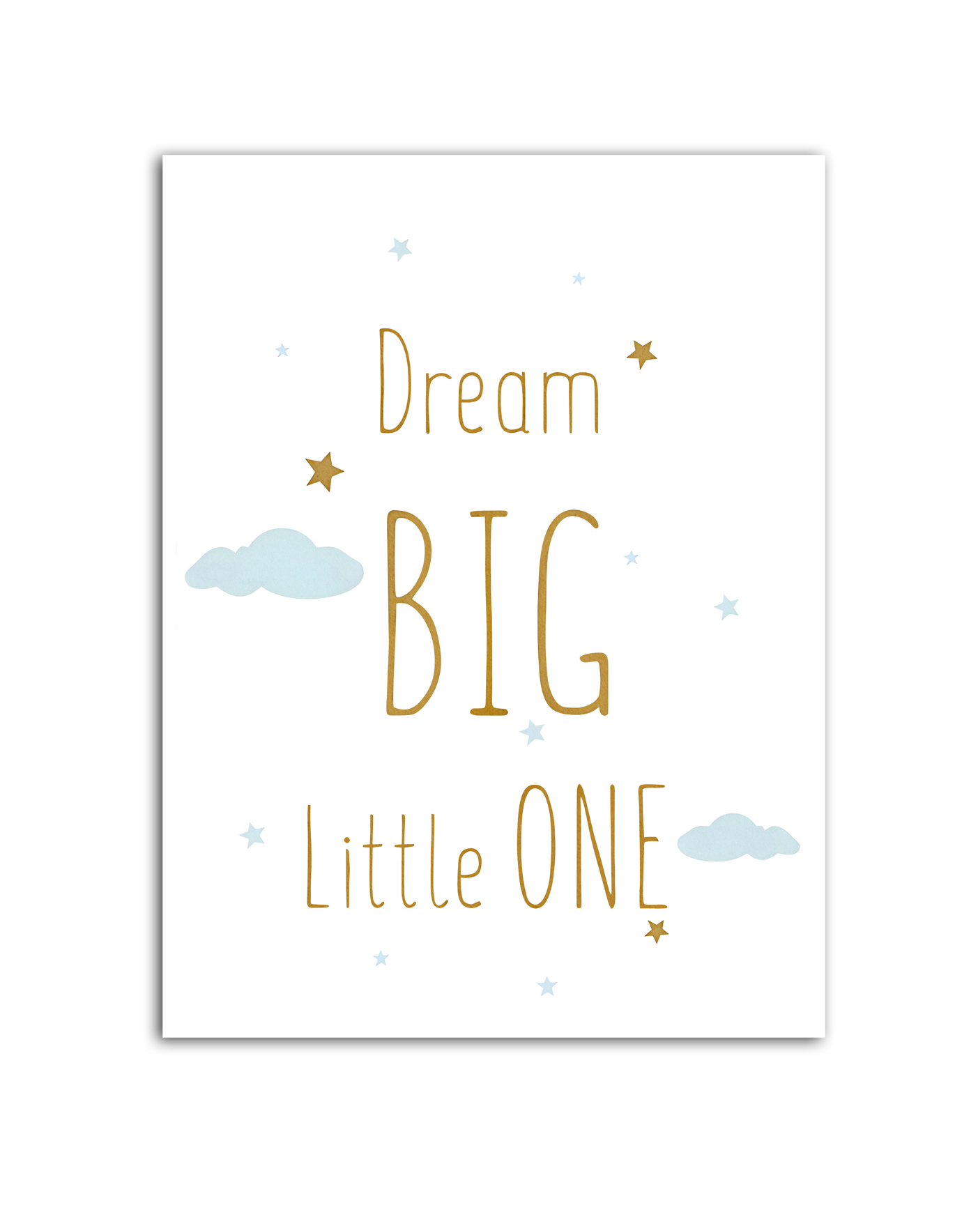 Affiches -Dream Big Little One