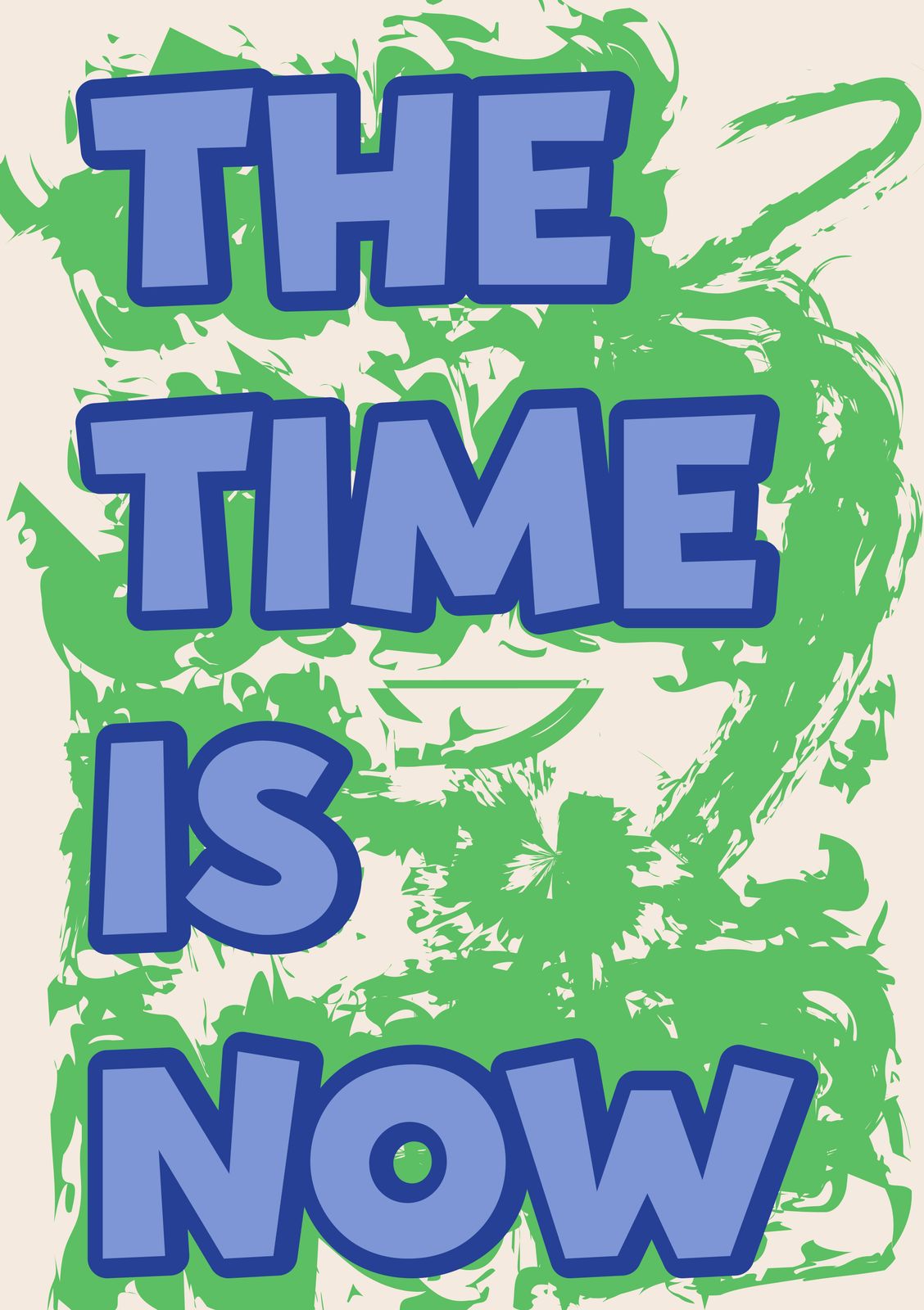 Poster - The Time Is Now