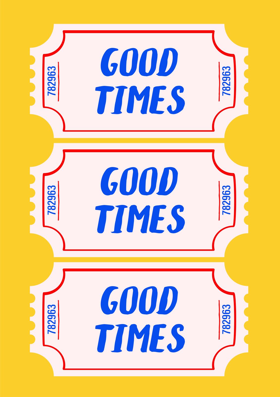 Poster - Good Times Ticket